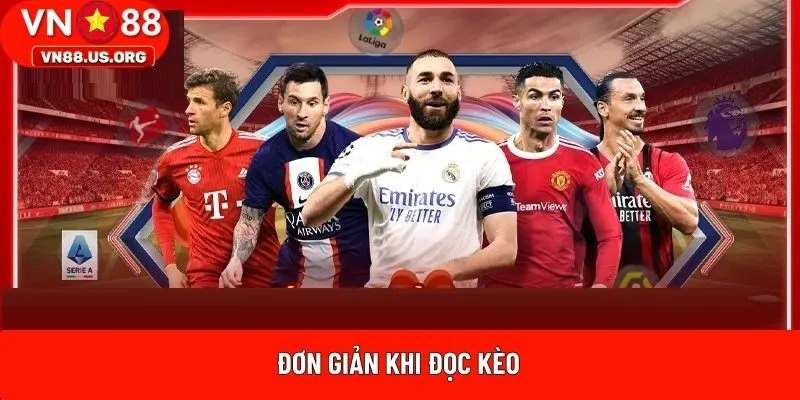 Đơn giản khi đọc kèo