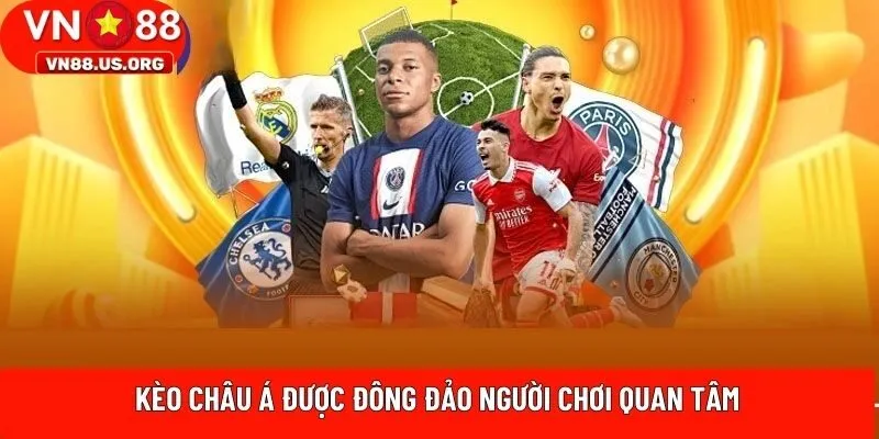 Kèo Châu Á được đông đảo người chơi quan tâm