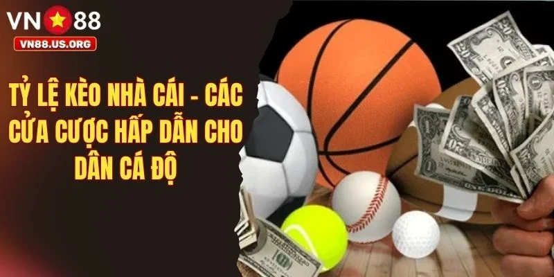 Tỷ lệ kèo nhà cái